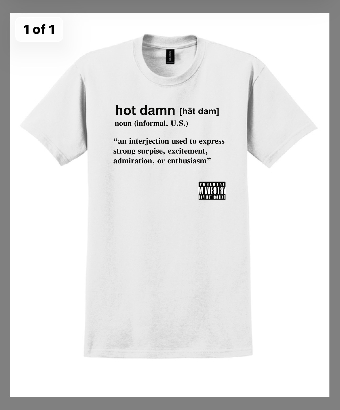 Hot Damn Tee